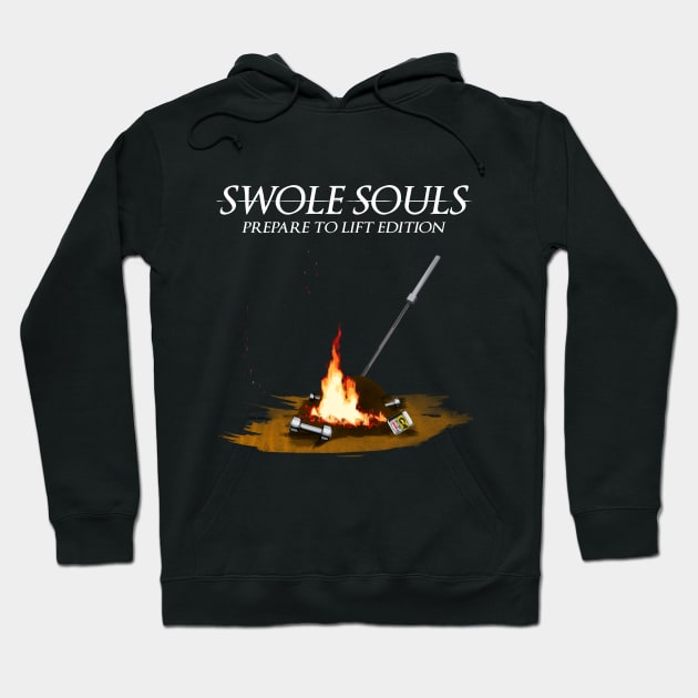 Swole Souls Prepare to Lift Edition Hoodie by Christastic